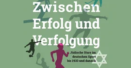 Das Zentrum deutsche Sportgeschichte e.V., die Universität Potsdam und die Leibniz Universität Hannover zeigen noch bis 16. August 2015 eine bemerkenswerte Ausstellung zu jüdischen Sportstars bis 1933 und danach. Grafik: Zentrum deutsche Sportgeschichte e. V.