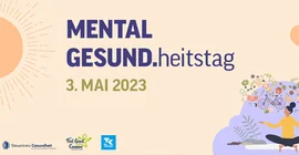Grafik mit der Aufschrift: MENTALGESUND.heitstag, 3. Mai 2023