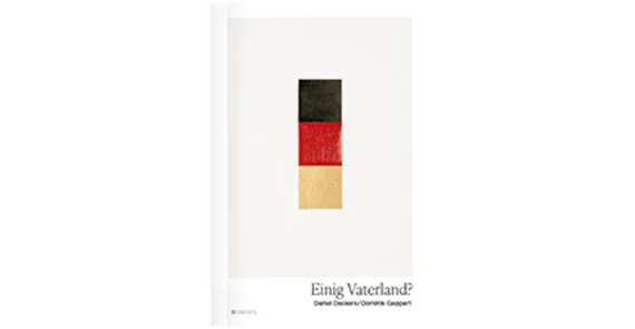 Das Cover des Buchs "Einig Vaterland?"